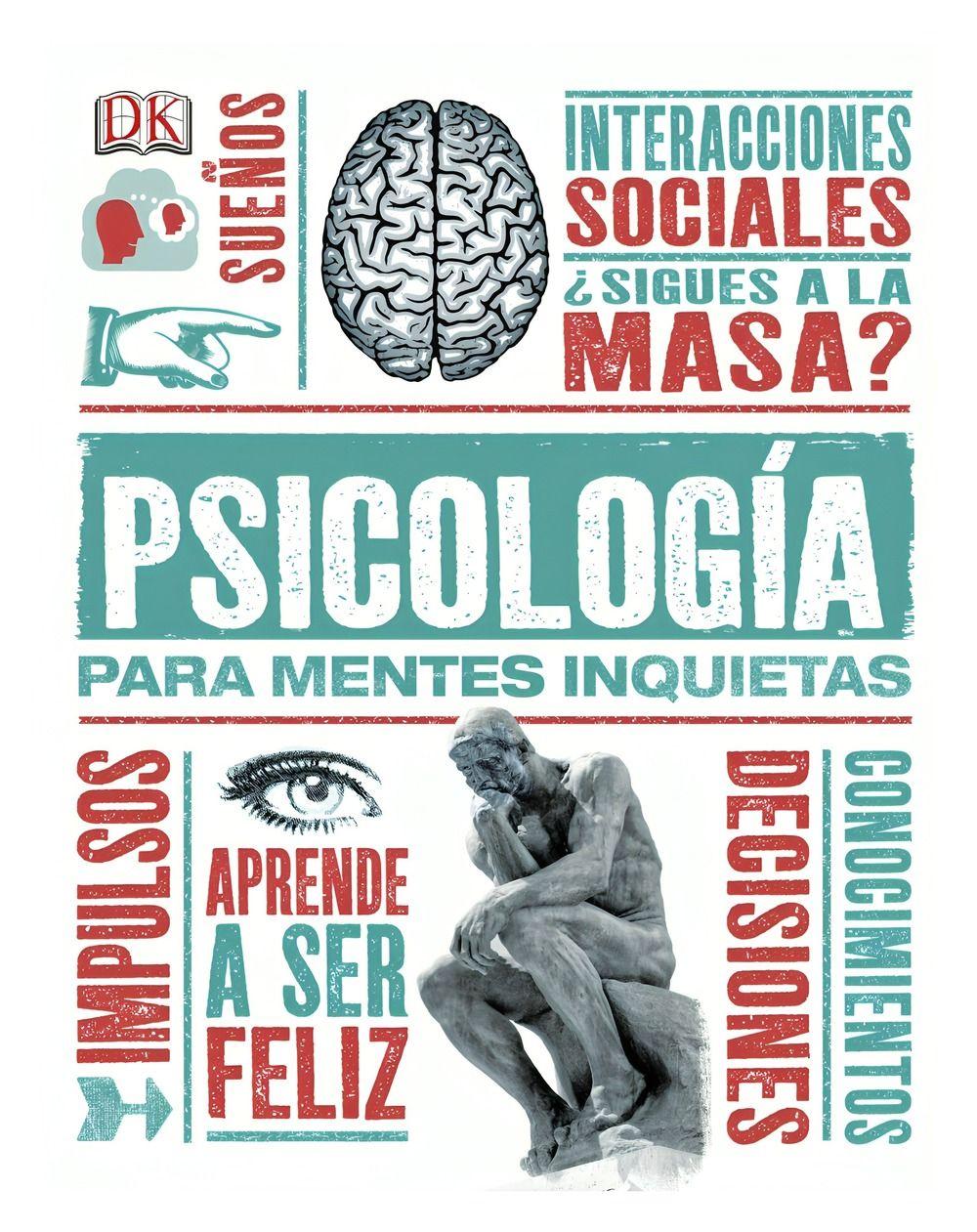 LIBRO PSICOLOGÍA PARA MENTES INQUIETAS - DK DK-0