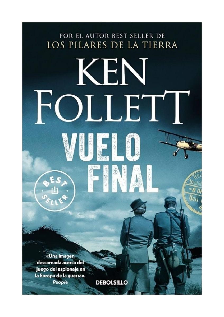 Vuelo Final | Ken Follett | DEBOLS!LLO | 427-0