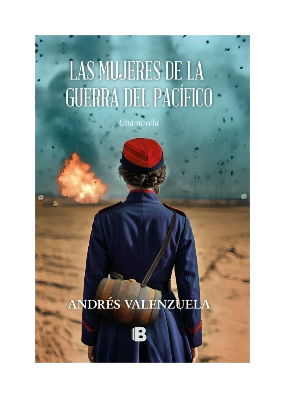 Las Mujeres De La Guerra Del Pacifico | Andrés Valenzuela D-0