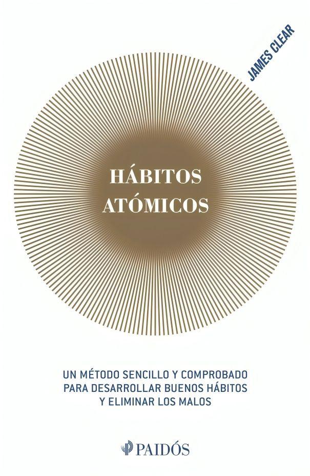 Habitos Atomicos | James Clear | Paidós | 632-0
