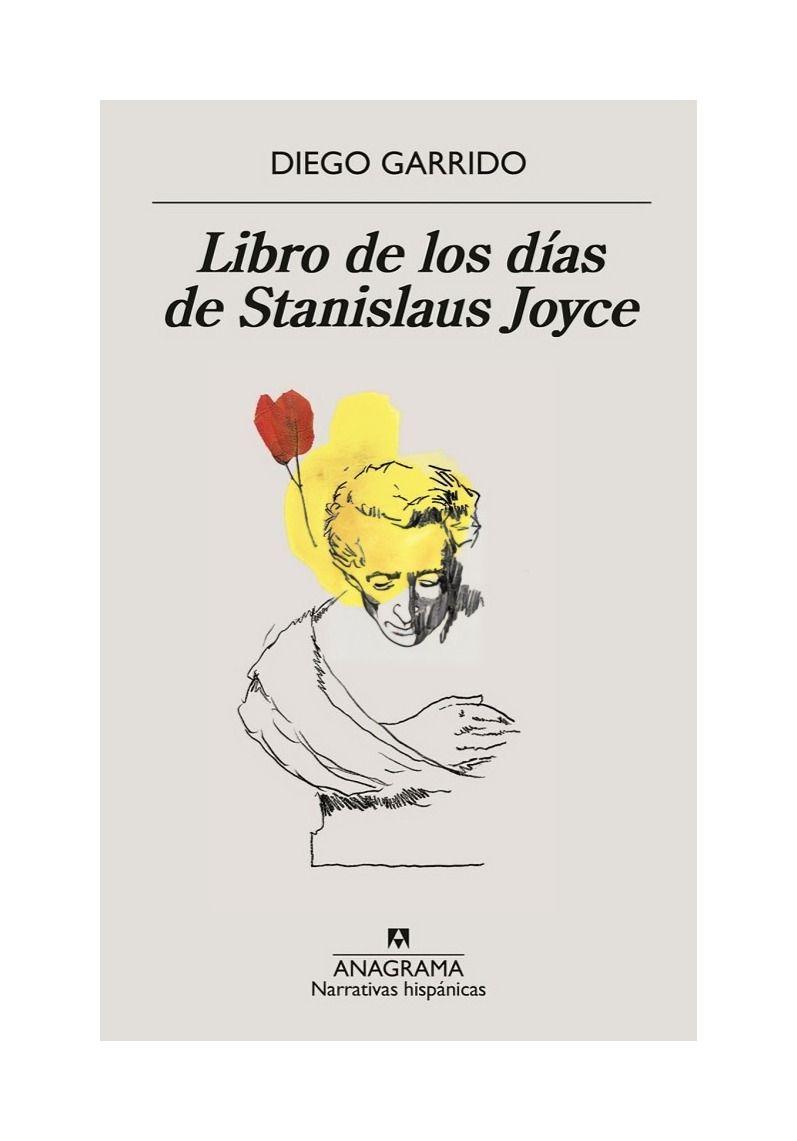El Libro De Los Dias De Stanislaus Joyce | Diego Garrido |-0