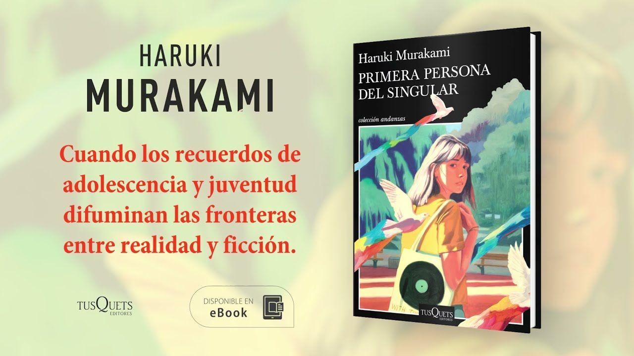 Primera Persona Del Singular - Haruki Murakami-2