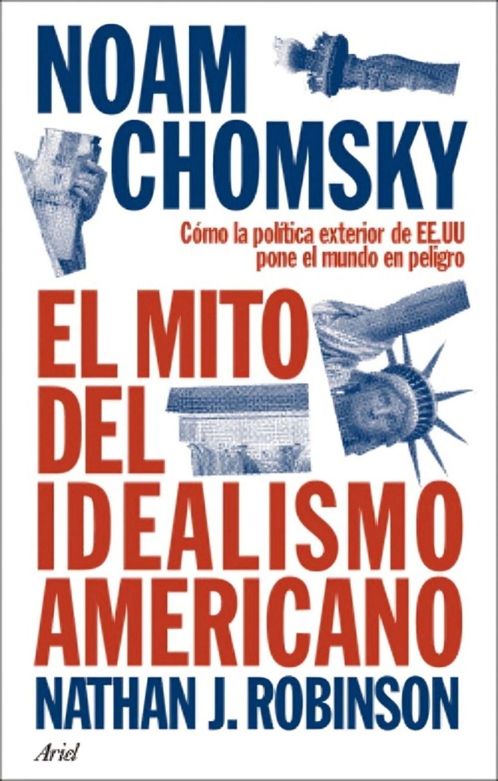 El Mito Del Idealismo Americano | Noam Chomsky |-0