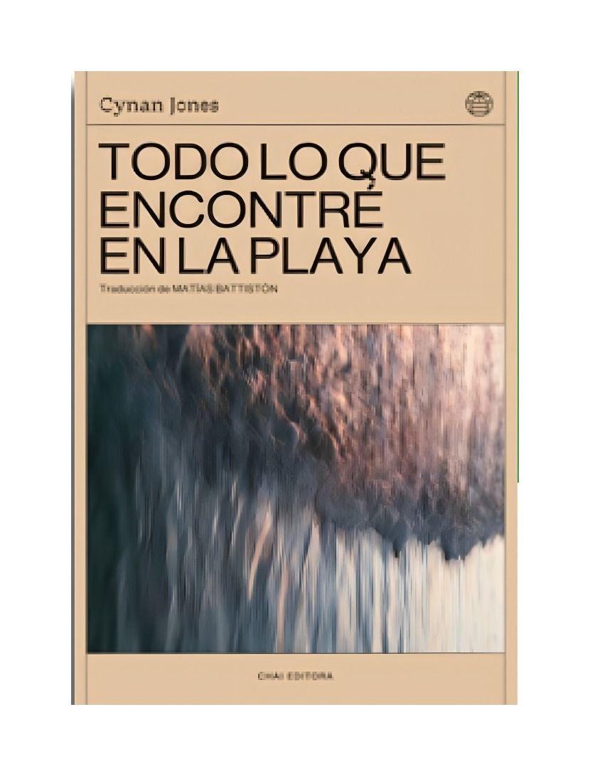 Todo Lo Que Encontré En La Playa | Cynan Jones | 066-0