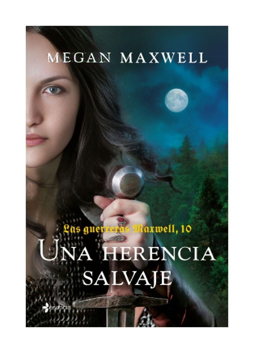 Las Guerreras Maxwell, 10. Una Herencia Salvaje | Megan Max-0