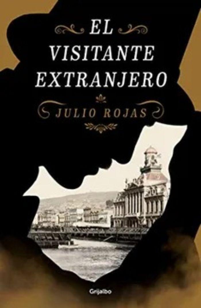 El Visitante Extranjero - Julio Rojas-0