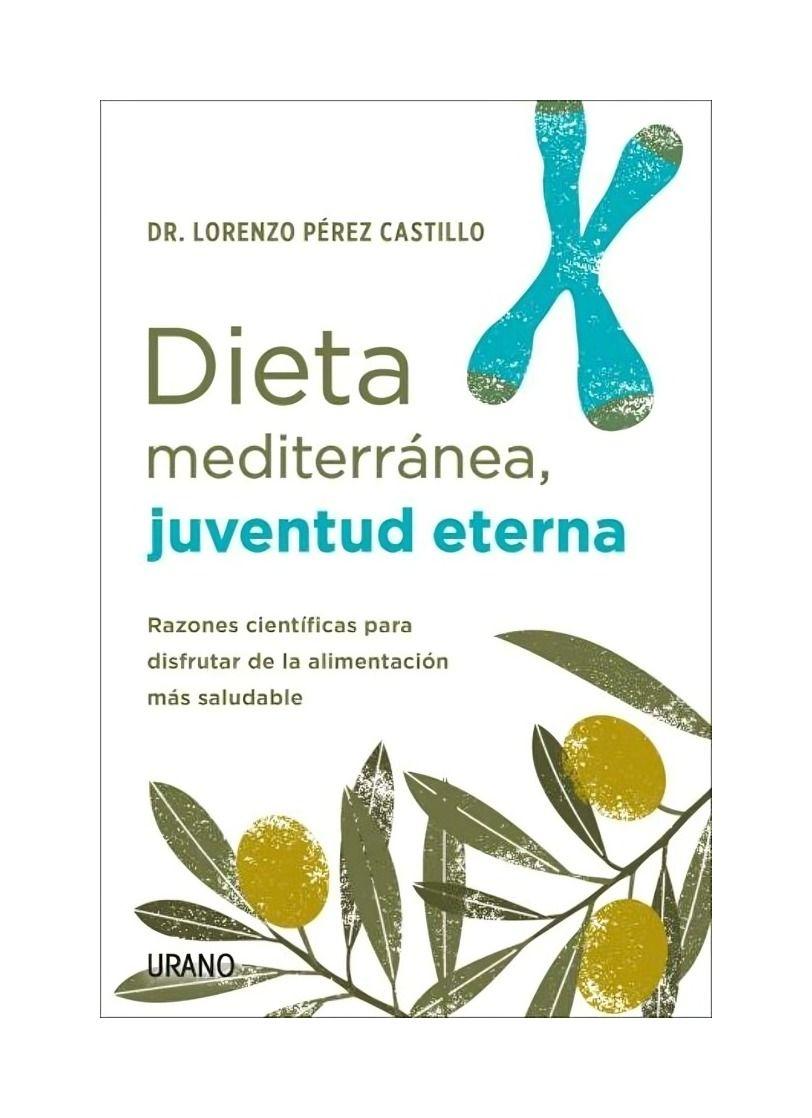 JUVENTUD ETERNA DIETA MEDITERRÁNEA | LORENZO PÉREZ CASTILLO-0