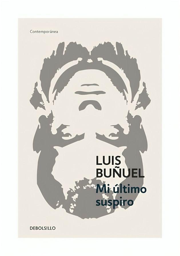 Mi Último Suspiro | Luis Buñuel | Debols!Llo | 192-0