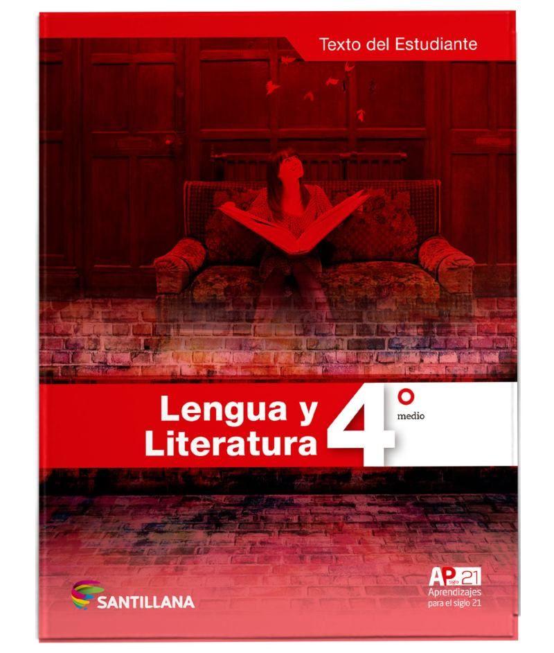 LENGUA Y LITERATURA 4º MEDIO. Editorial: Santillana-0