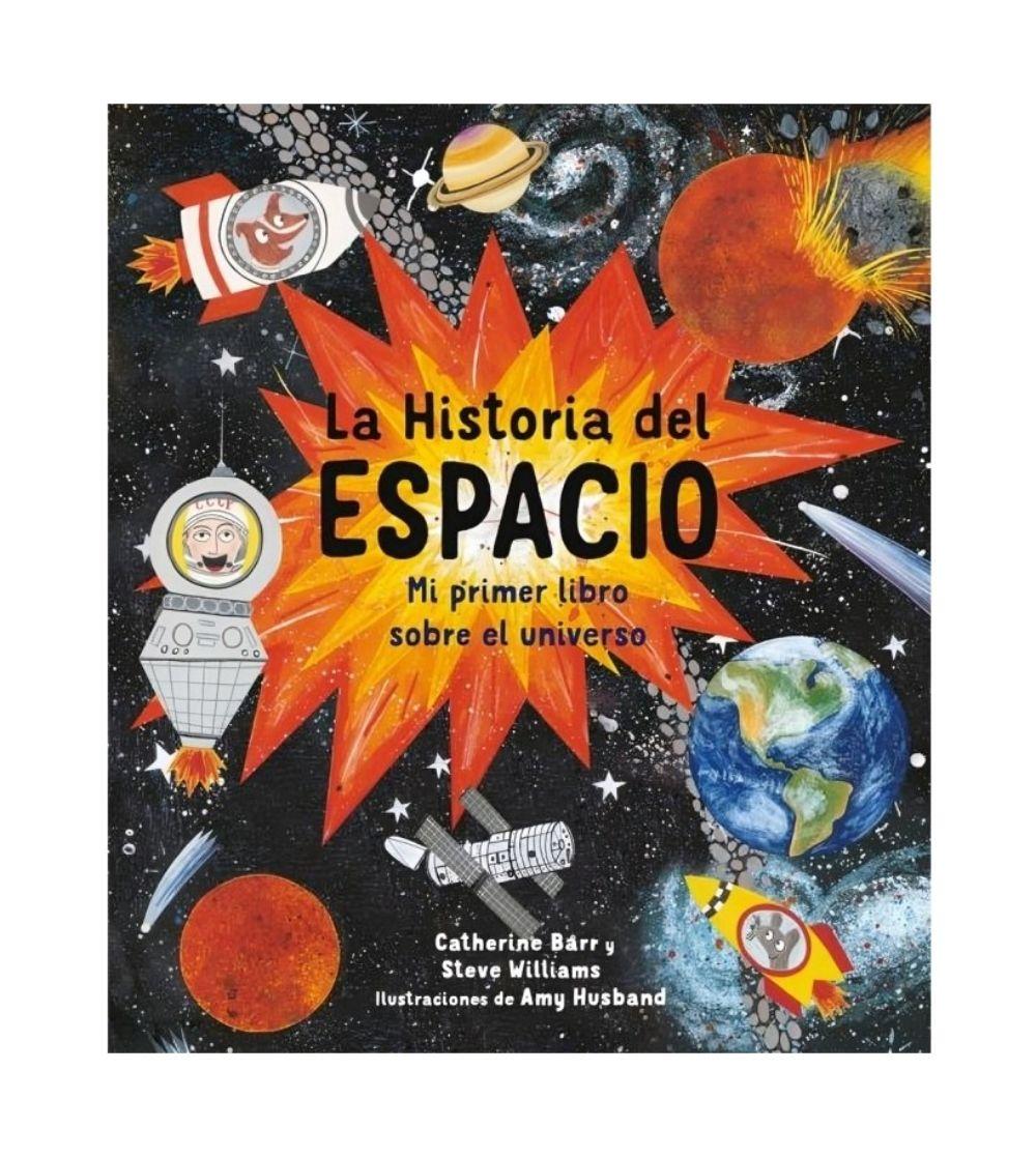 La Historia Del Espacio | Catherine Barr; Steve Williams |-0