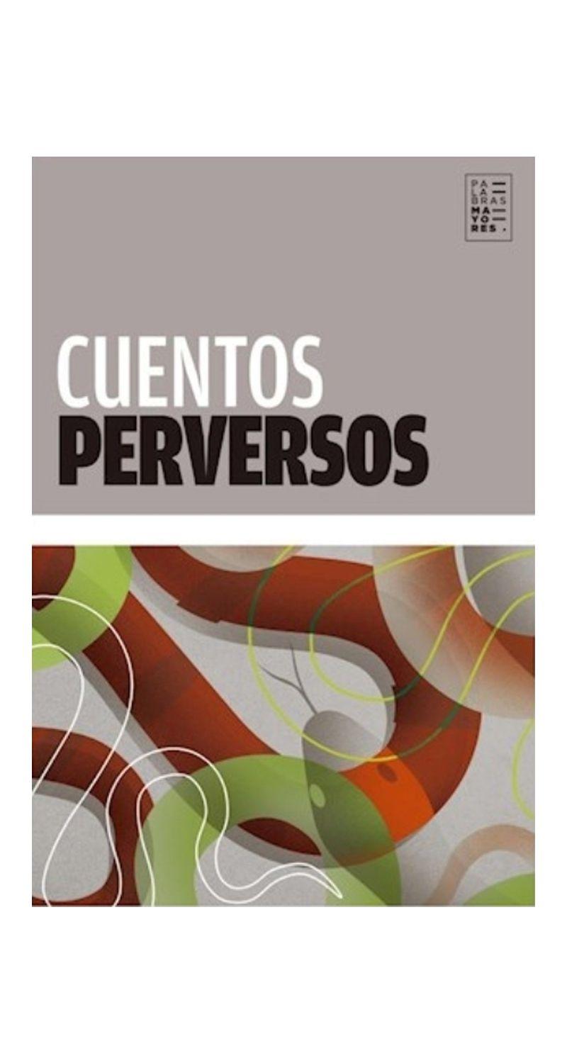 Cuentos Perversos | Varios Autores | 013-0
