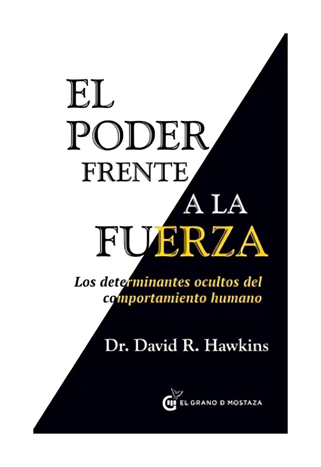 El Poder Frente A La Fuerza  |  David R. Hawkins-0