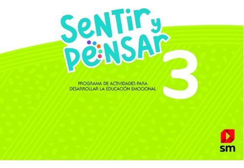 SENTIR Y PENSAR 3. Editorial: Ediciones SM-0