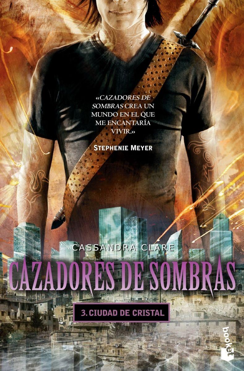 Cazadores De Sombras 3 - Ciudad De Cristal /341-0