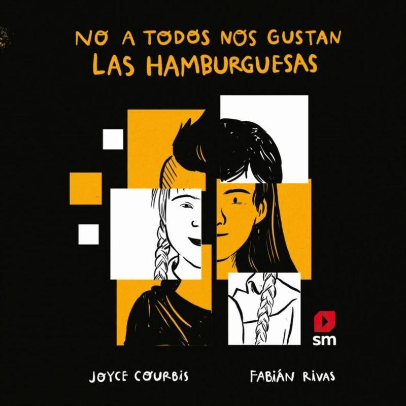 NO A TODOS NOS GUSTAN LAS HAMBURGUESAS | JOYCE COURBIS  |-0