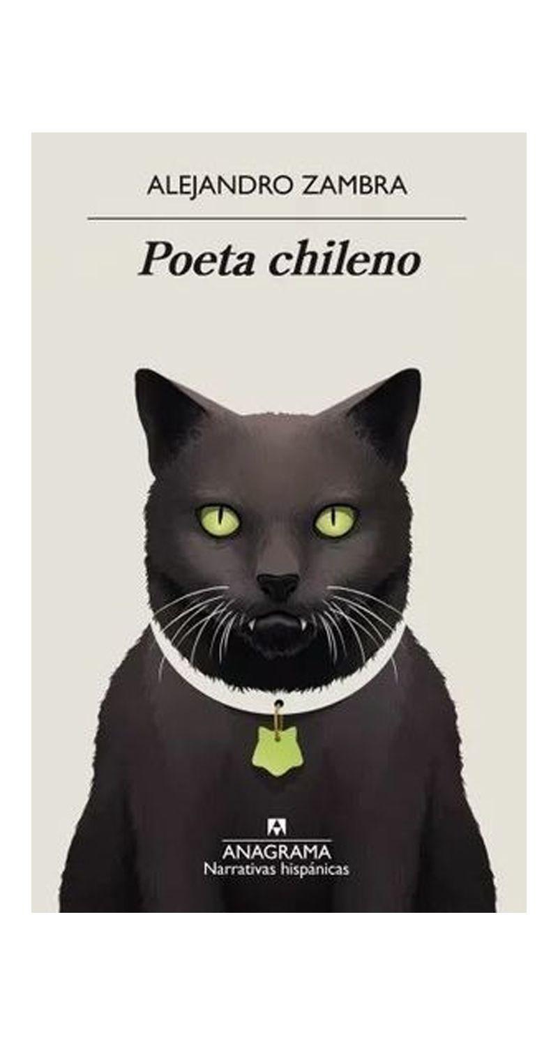 Poeta Chileno | A. Zambra | Anagrama | 298-0