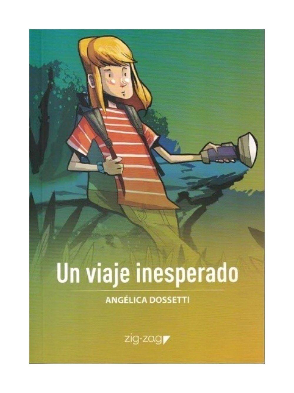 Un Viaje Inesperado | Angelica Dossetti | Zig-Zag | 236-0