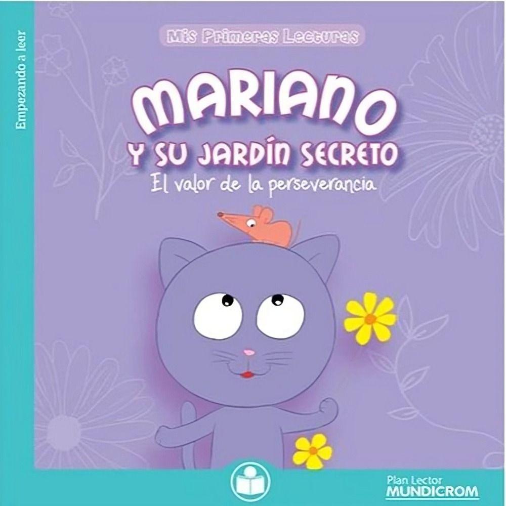 Mariano Tiene Un Jardin Secreto | Varios Autores | 727-0