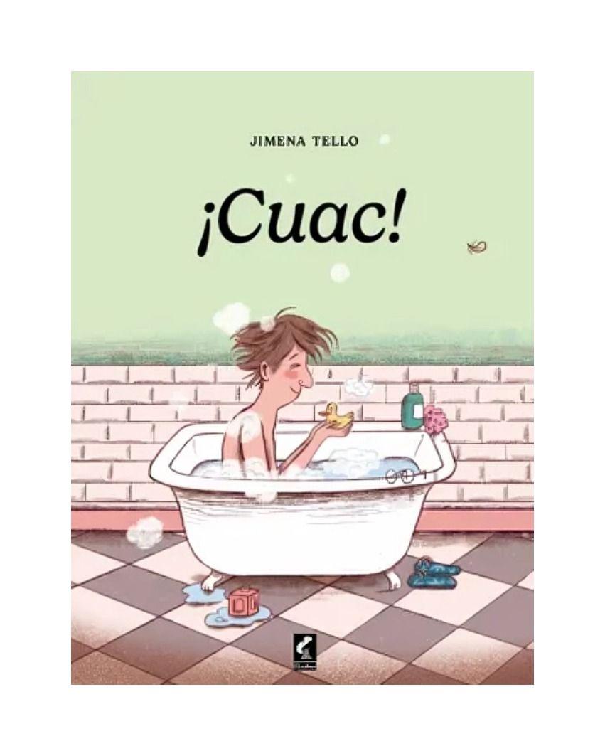 ¡Cuac! | Jimena Tello | Claraboya | 408-0