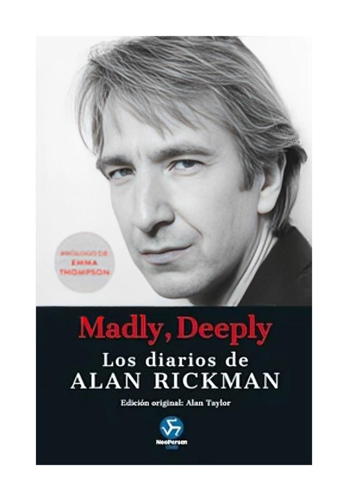 Madly, Deeply: Los Diarios De Alan Rickman | Taylor Alan |-0