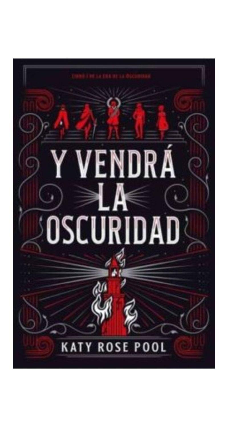 Y VENDRÁ LA OSCURIDAD | KATY ROSE POOL  | 244-1