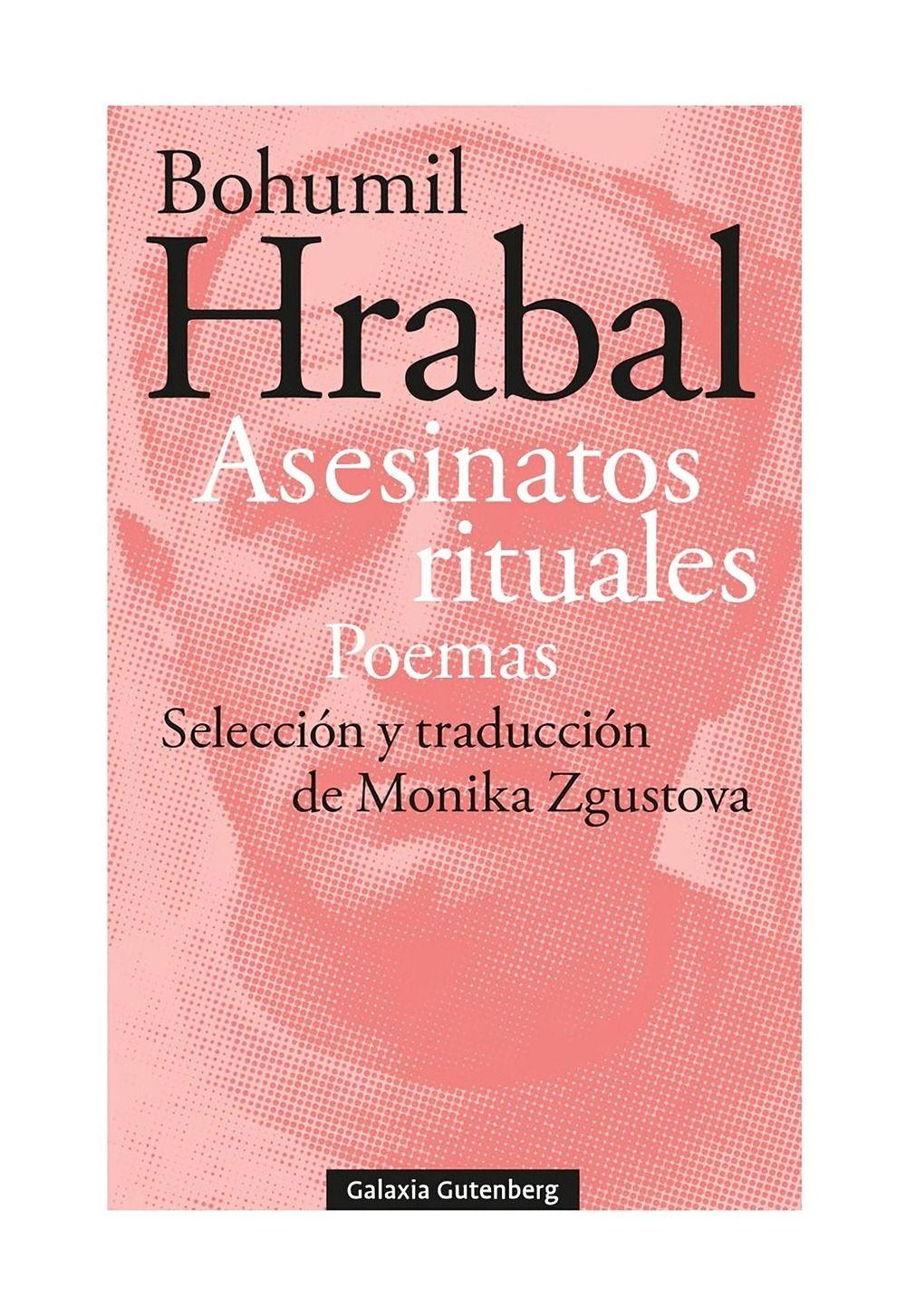 Asesinatos Rituales. Poemas | Hrabal Bohumil ; Reclasifica-0