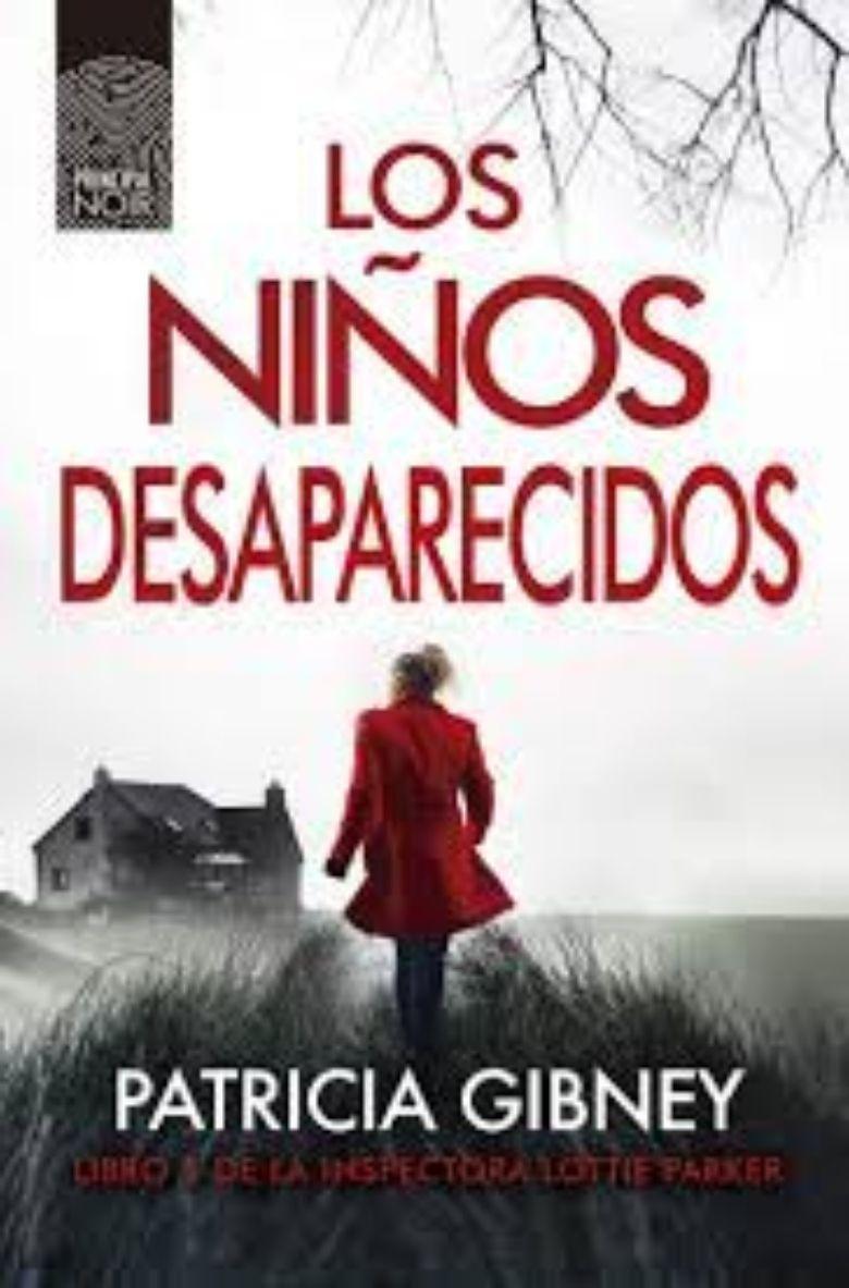 Los Ninos Desaparecidos | Patricia Gibney | 249-0