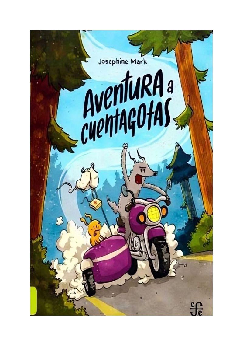 AVENTURA A CUENTAGOTAS | FONDO DE CULTURA MX | 393-0
