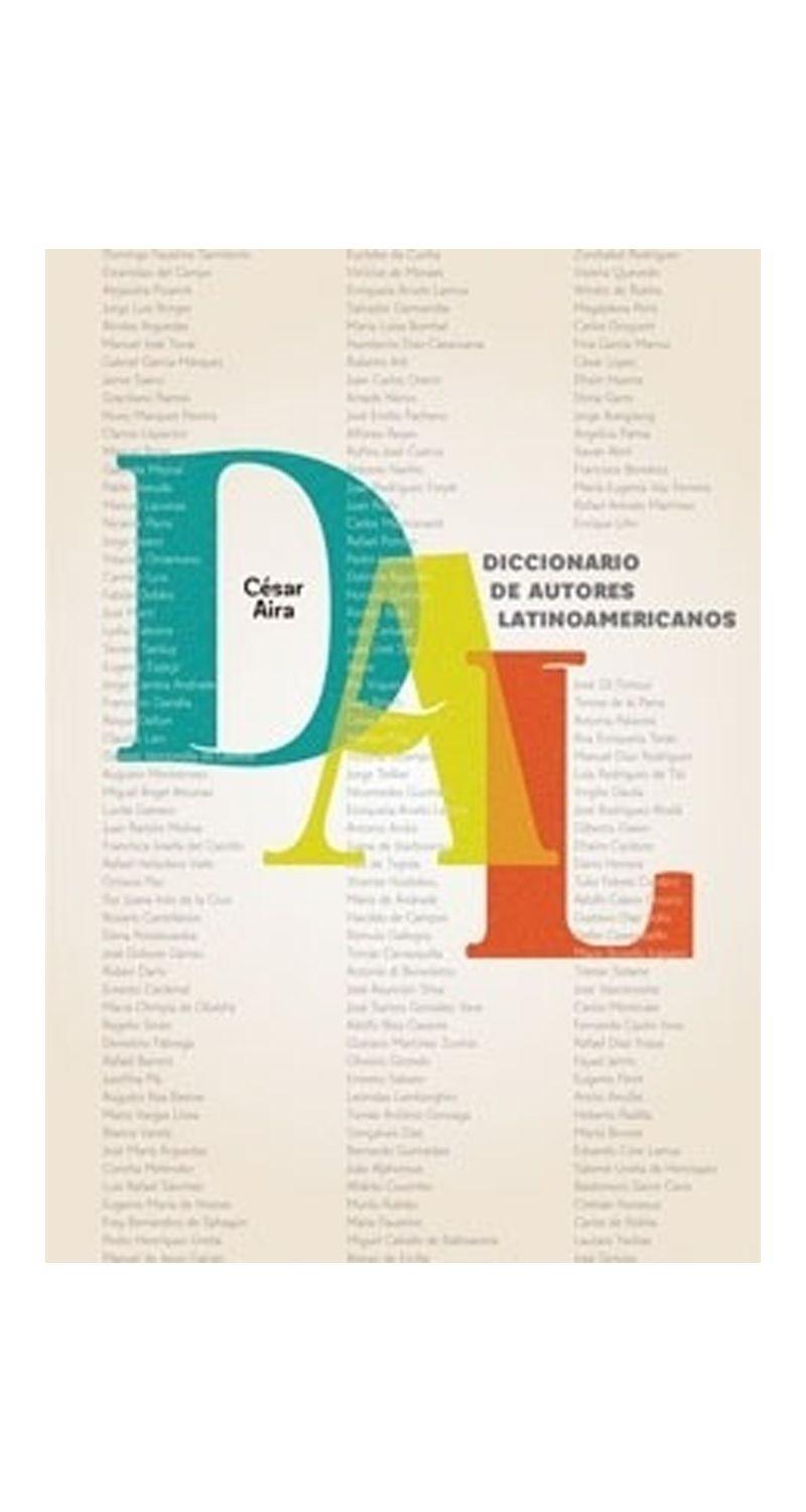 DICCIONARIO DE AUTORES LATINOAMERICANOS | César Aira  | 89-0