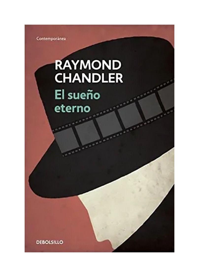El Sueño Eterno | Raymond Chandler | Debols!Llo | 735-0
