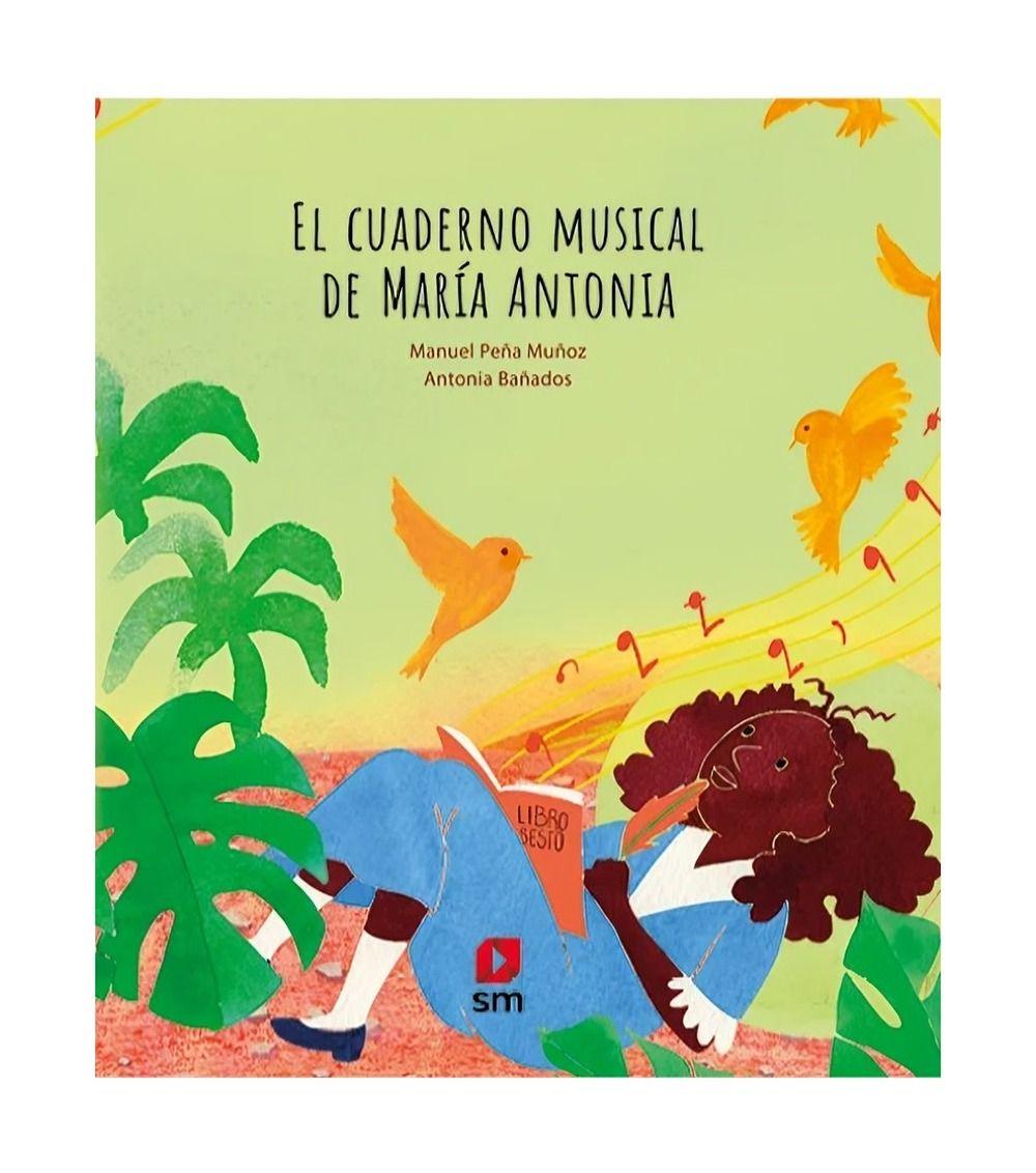 El Cuaderno Musical De María Antonia | Ediciones Sm |-0