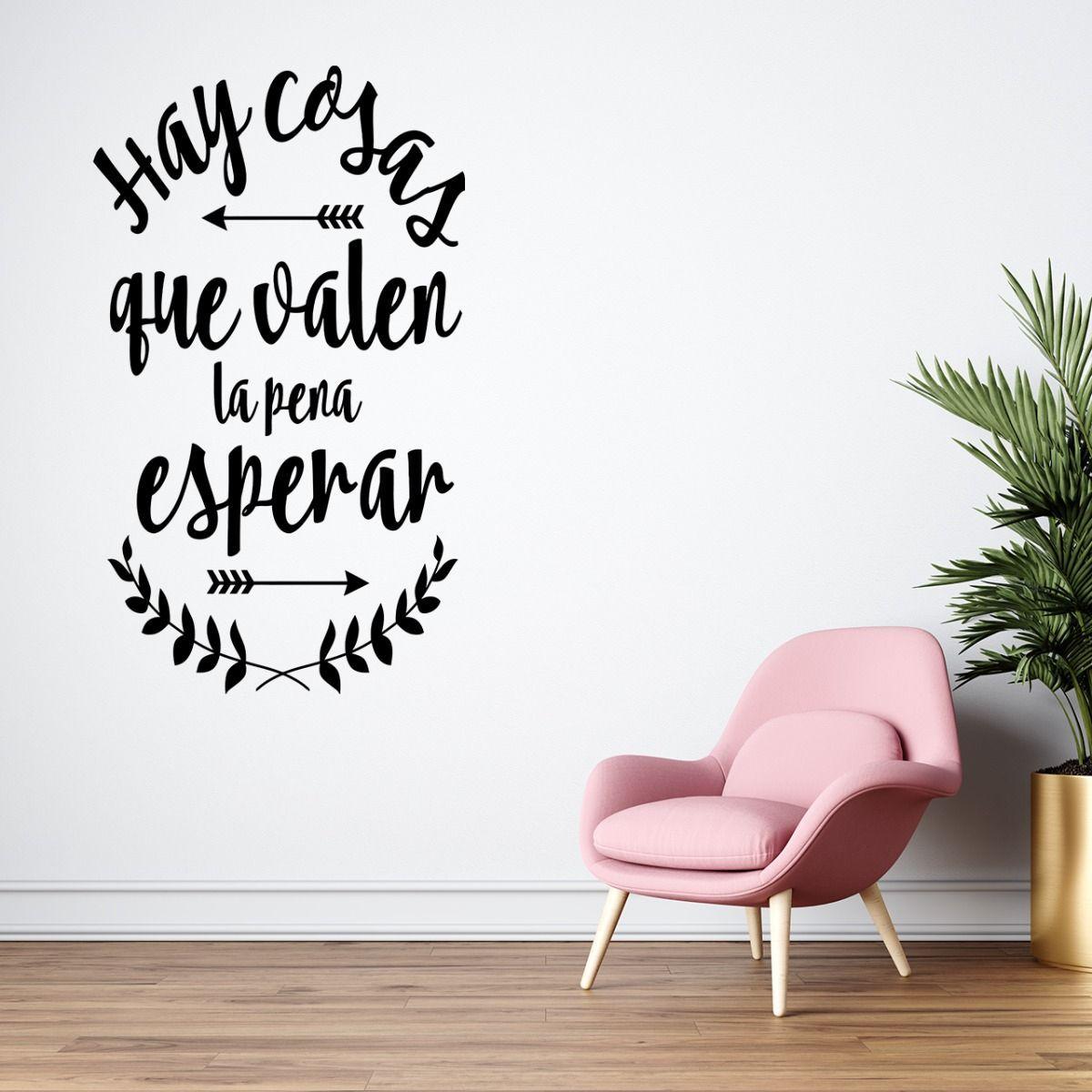 Frase Deco Hay Cosas Que Valen La Pena Esperar FR‑11008-2