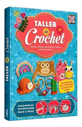 Libro Taller De Crochet - Nuevo Y Original - Lexus -0