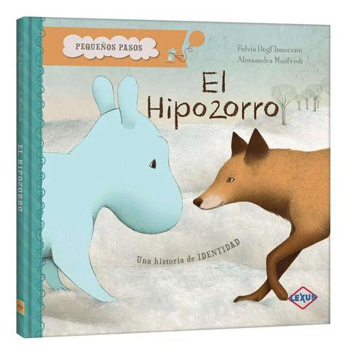 Libro El Hipozorro, Una Historia De Identidad - Nuevo- Lexus-0