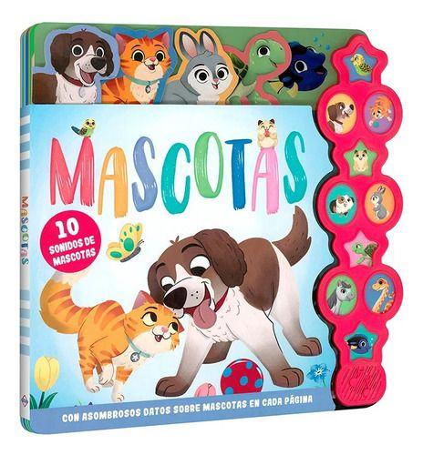 Libro Mascotas Con 10 Sonidos Y Datos Sobre Mascotas - Lexus-0