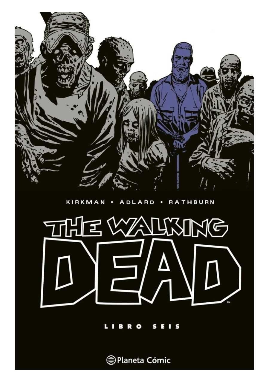 The Walking Dead 06 - Planeta Comic España-0