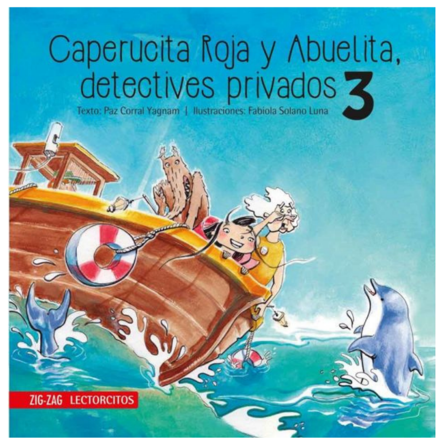 Caperucita Roja y Abuelita, detectives privados 3-0