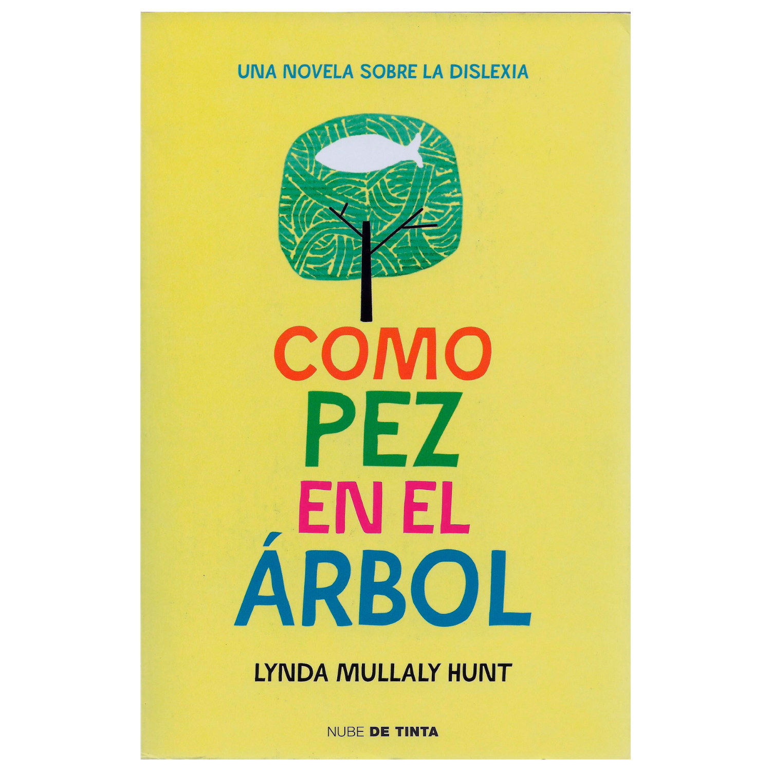 Como pez en el árbol - Una novela sobre la dislexia-0