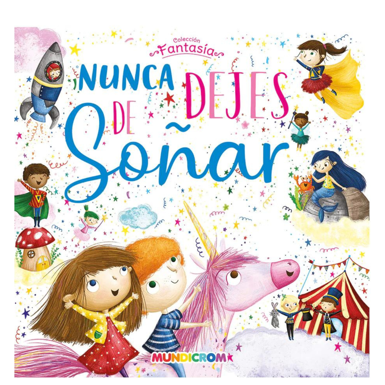 Nunca dejes de soñar-0