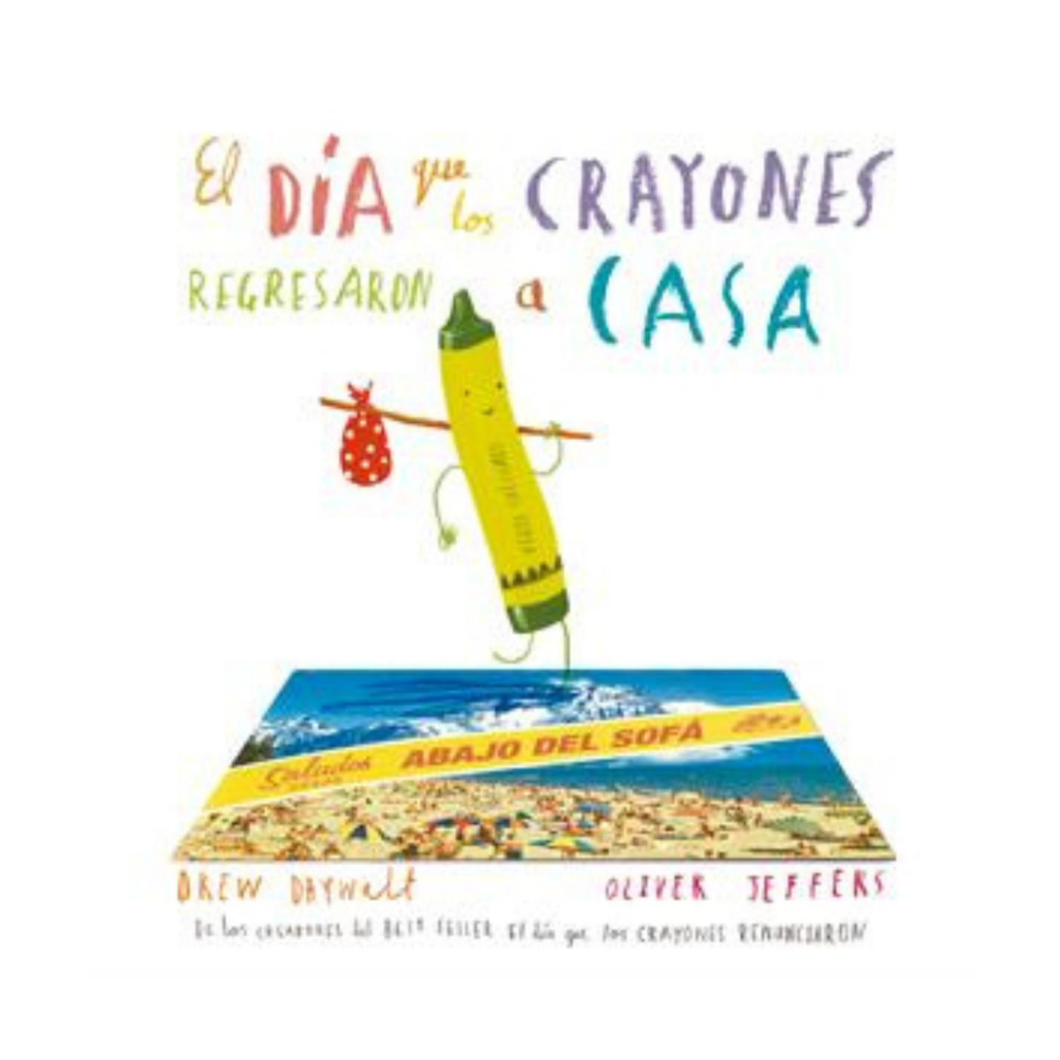 El día que los crayones regresaron a casa-0