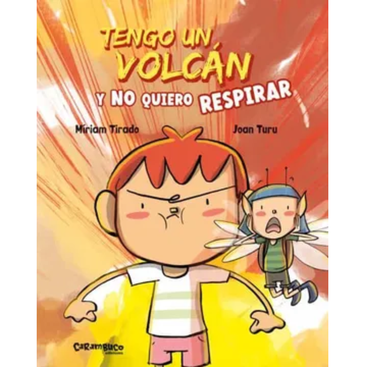 Tengo un volcán y no quiero respirar - LIBRO-0