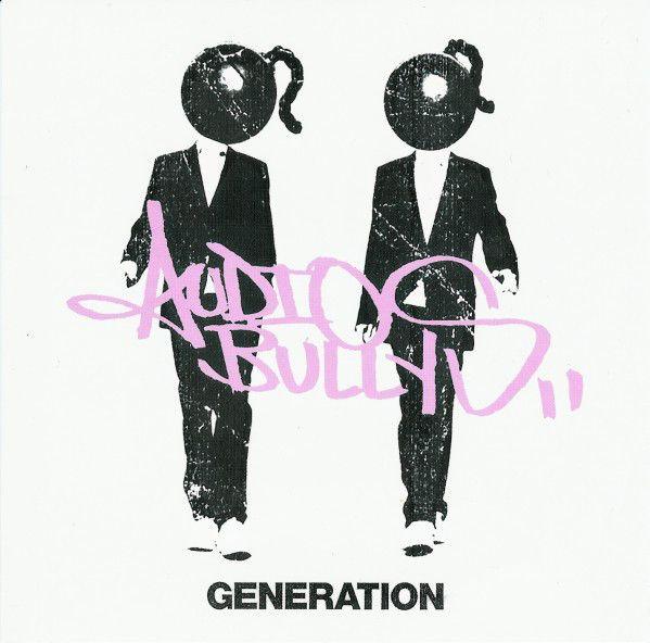 Audio Bullys - Generation-0