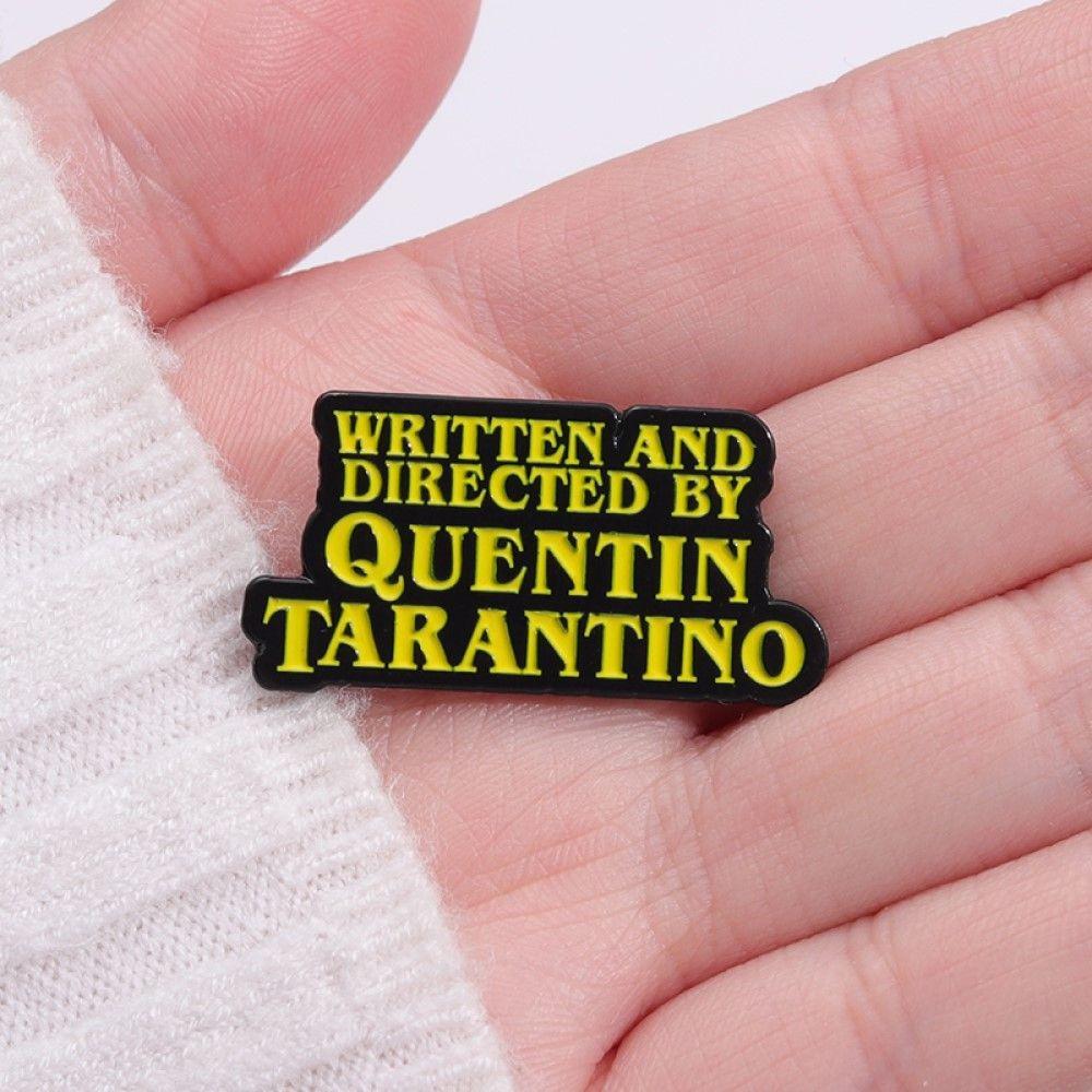 Pin Broche entretenido Written By Quentin Tarantino-2