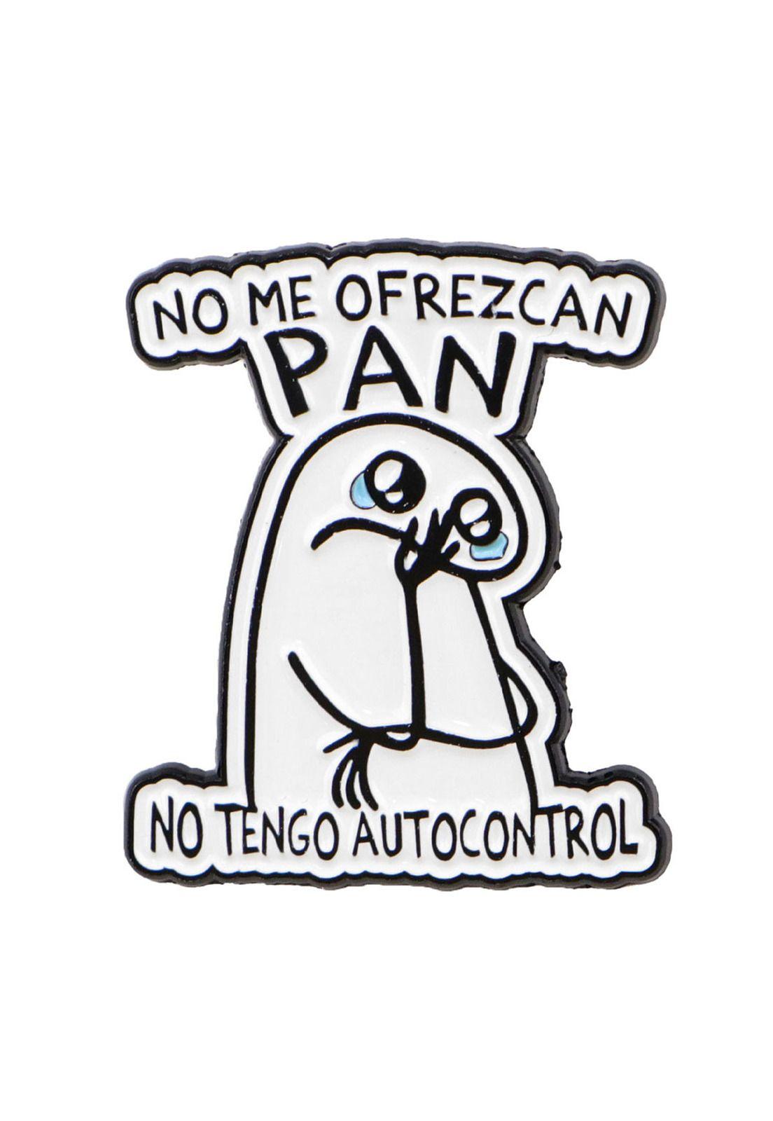 Pin Broche Divertido "No me den Pan"-5