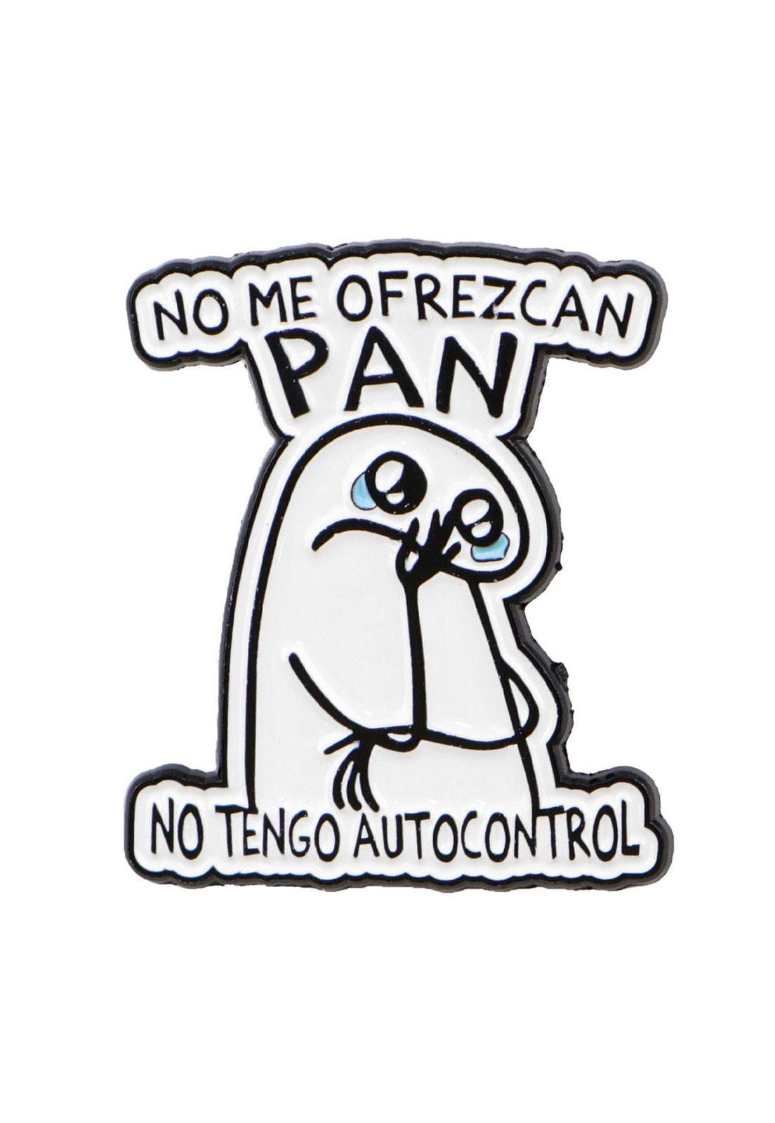 Pin Broche Divertido "No me den Pan"-5