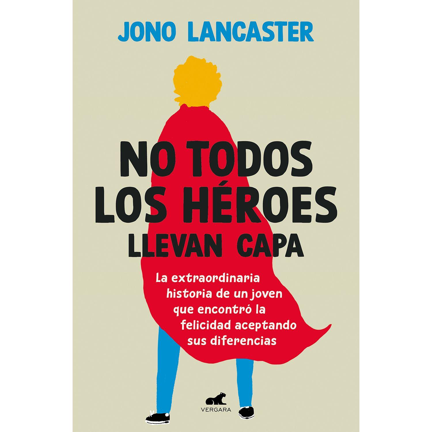 LIBRO No Todos Los Héroes Llevan Capa-0