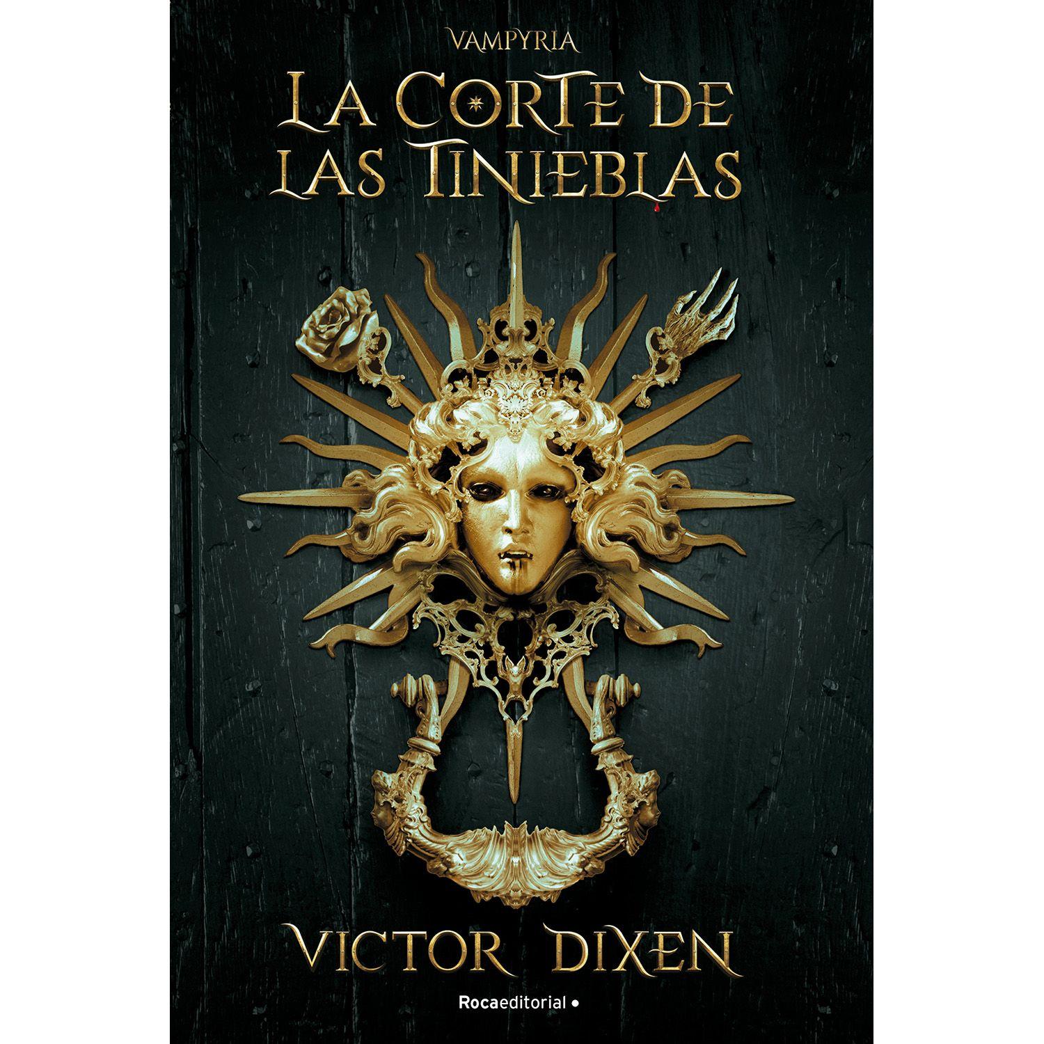 LIBRO La Corte De Las Tinieblas. Vampyria 1-0