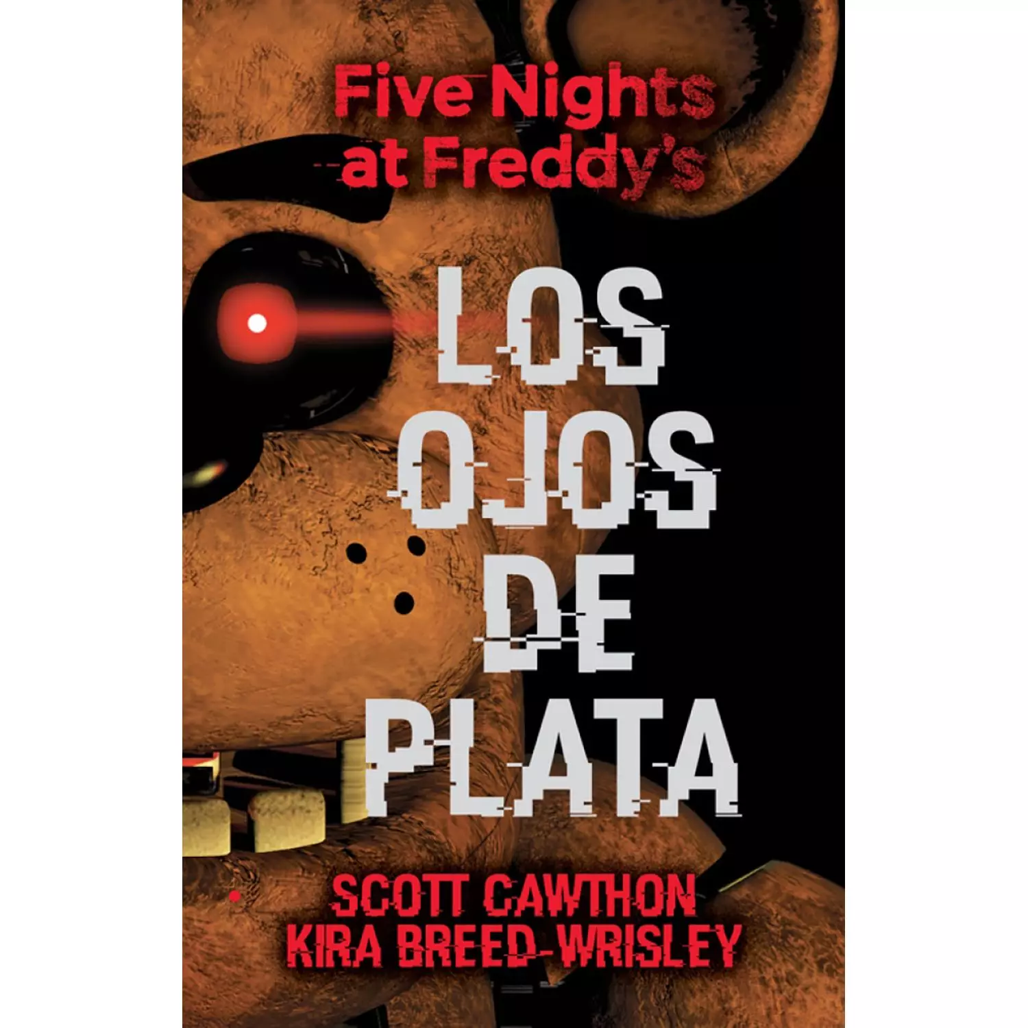 LIBRO Five Nights At Freddy's 1. Los Ojos De Plata-0