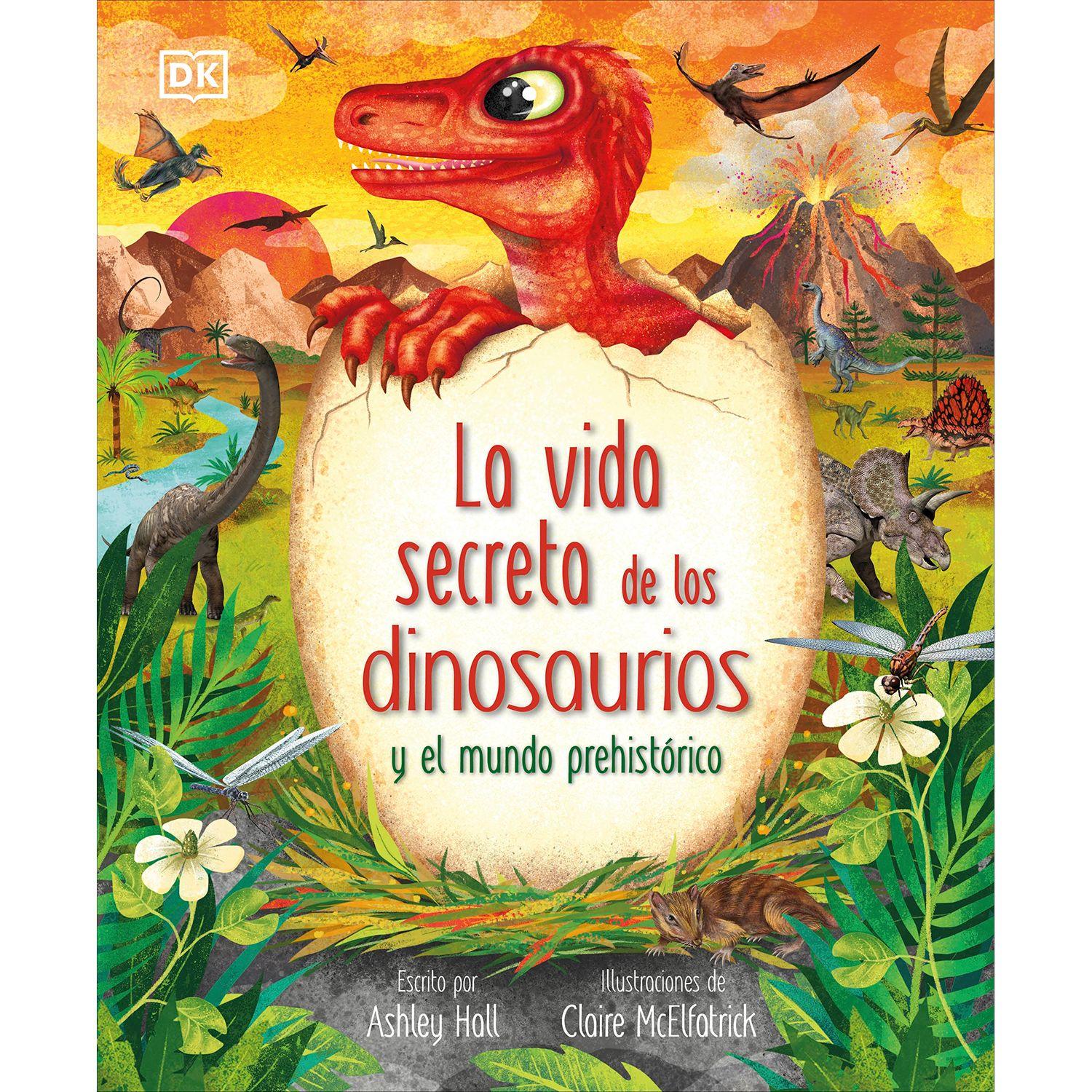 Libro La Vida Secreta De Los Dinosaurios-0