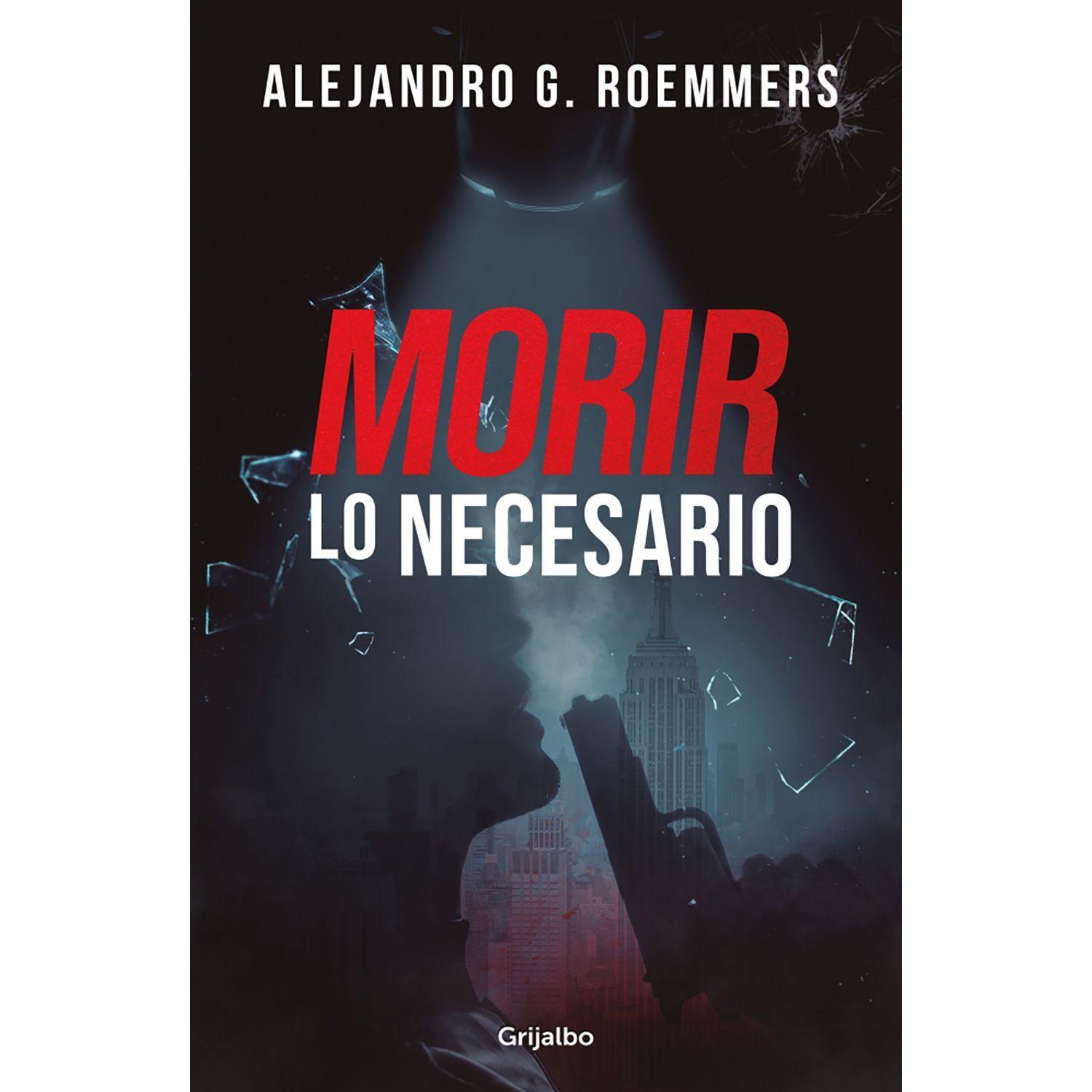 LIBRO Morir Lo Necesario-0